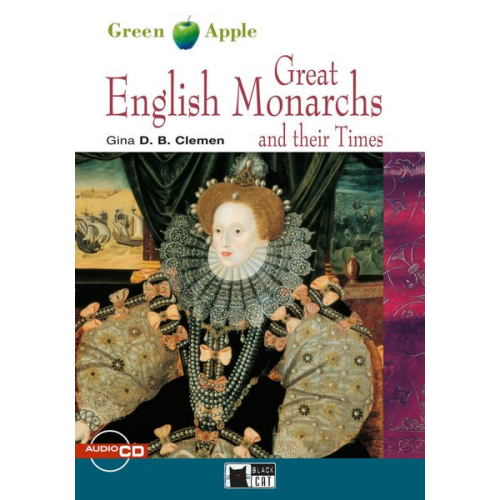 Gina D. B. Clemen - Great English Monarchs and their Times. Buch + CD-ROM