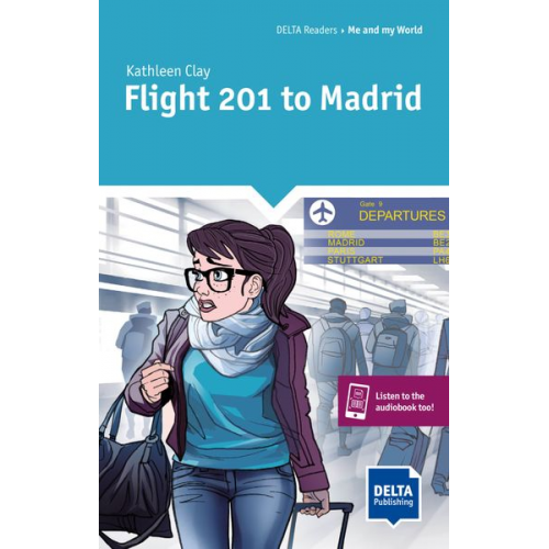 Kathleen Clay - Flight 201 to Madrid. Reader + Delta Augmented