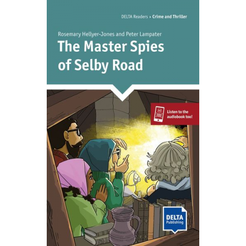 Rosemary Hellyer-Jones Peter Lampater - The Master Spies of Selby Road. Reader + Delta Augmented