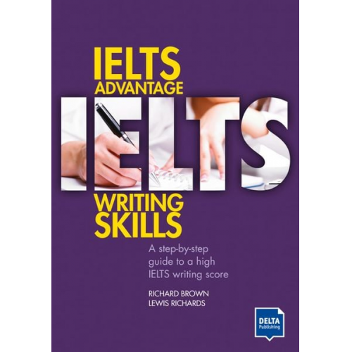 Richard Brown Lewis Richards - IELTS Advantage Writing Skills