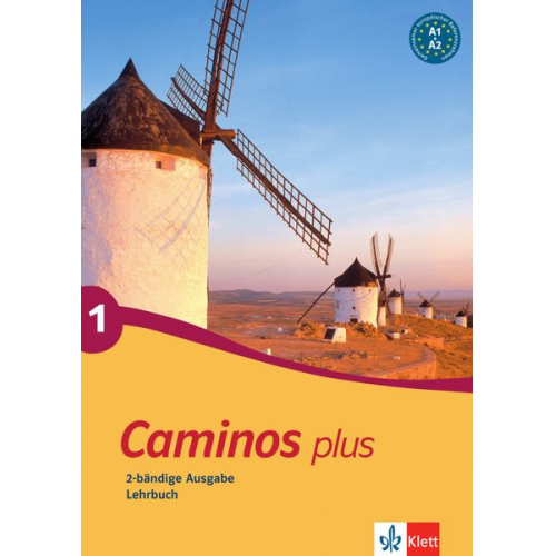 Margarita Görissen Marianne Häuptle-Barceló Juana Sánchez Benito - Caminos plus 1. Lehrbuch