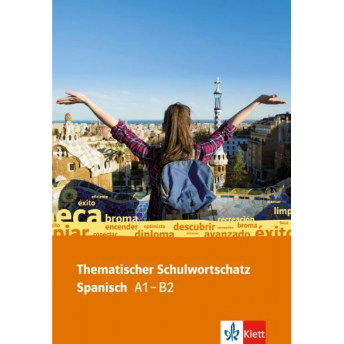 Thematischer Schulwortschatz Spanisch A1 -B2