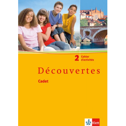 Découvertes Cadet 2. Cahier d'activités