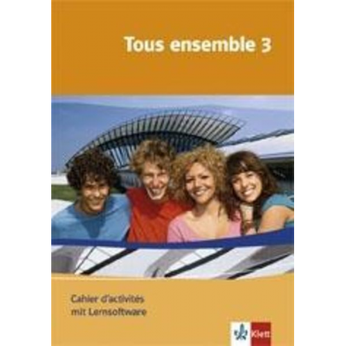 Anne Crismat Francoise Economides-Fincke Bernd Grunwald Laurent Jouvet Sandrine Lamer - Tous ensemble 3. Cahier d'activités mit Lernsoftware (für Windows 98SE/ME/XP/2000)