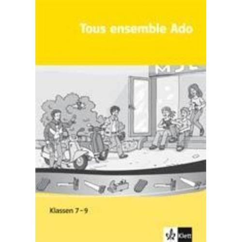 Falk Staub - Tous ensemble ADO 1. Französisch als 1. Fremdsprache. Schülerarbeitsheft mit CD