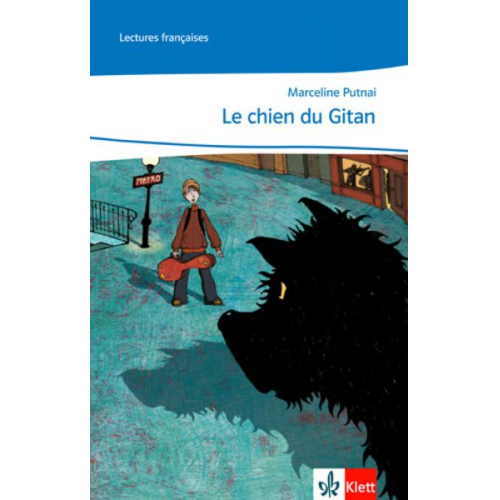 Marceline Putnaï - Cours intensif. Französisch als 3. Fremdsprache / Le chien du gitan