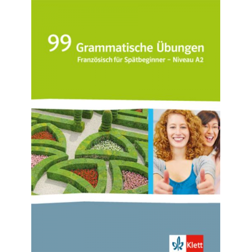 Génération pro. - Niveau débutants. 99 grammatische Übungen