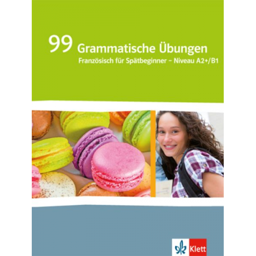 Génération pro. - Niveau intermédiaire. 99 Grammatische Übungen