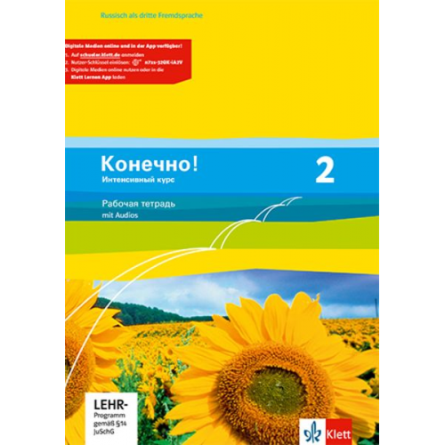 Konetschno! Band 2. Russisch als 3. Fremdsprache. Intensivnyj Kurs. Arbeitsheft mit Audios 2. Lernjahr