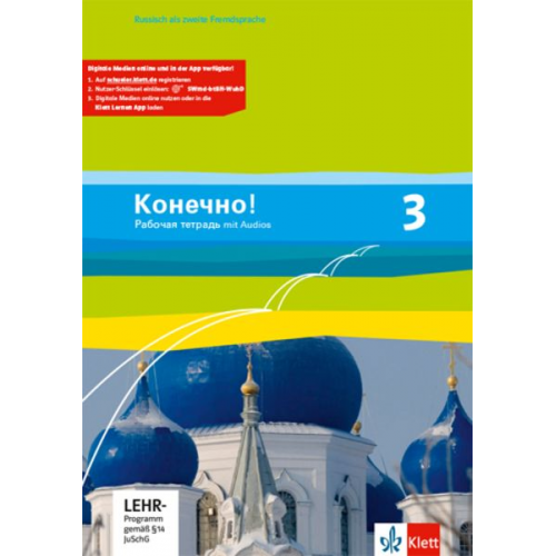 Konetschno! Band 3. Russisch als 2. Fremdsprache. Arbeitsheft mit Audios 3. Lernjahr