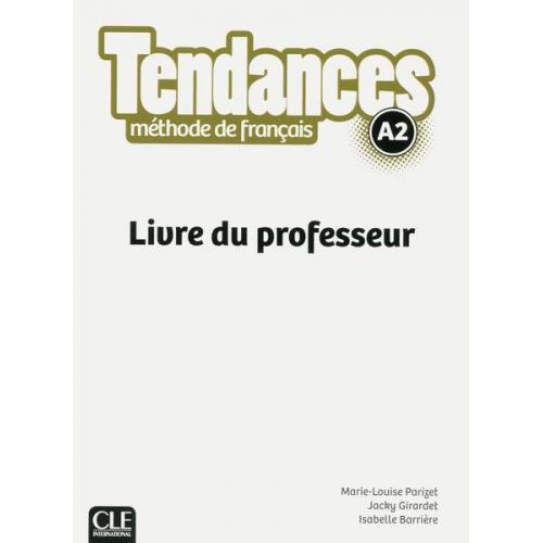 Tendances A2 Livre du professeur