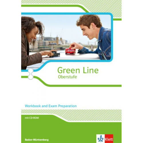 Green Line Oberstufe. Klasse 11/12 (G8), Klasse 12/13 (G9). Workbook and Exam Preparation mit Mediensammlung. Ausgabe 2015. Baden-Württemberg