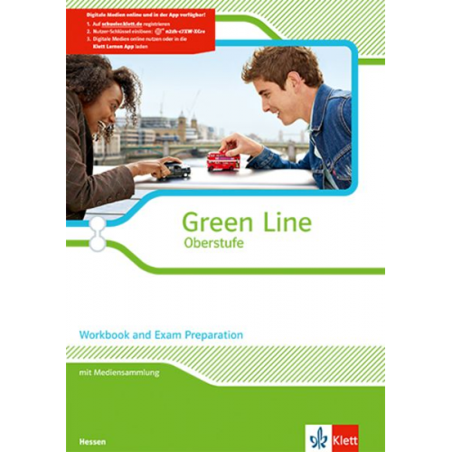 Green Line Oberstufe. Klasse 11/12 (G8), Klasse 12/13 (G9). Workbook and Exam Preparation mit Mediensammlung. Ausgabe 2015. Hessen