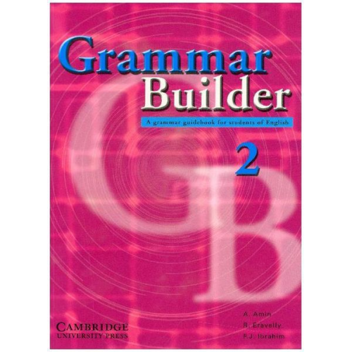 Adibah Amin Rosemary Eravelly Farida Ibrahim - Grammar Builder 2/Pre-intermediate