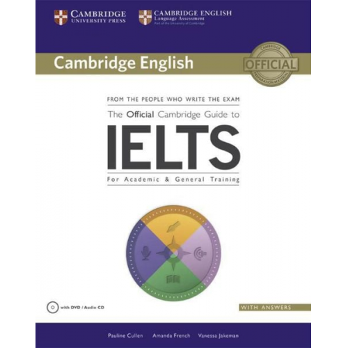 Pauline Cullen Amanda French Vanessa Jakeman - The Official Cambridge Guide to IELTS