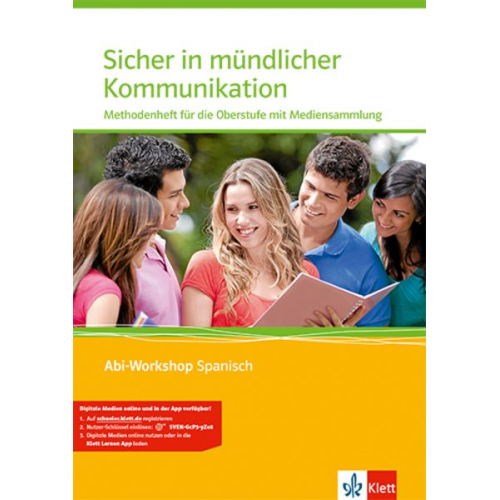 Abi Workshop. Spanisch. Sicher in mündlicher Kommunikation Spanisch. Methodenheft für die Oberstufe mit Mediensammlung