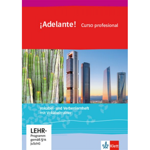 ¡Adelante! Curso profesional. Vokabel- und Verbenlernheft 1. Lernjahr