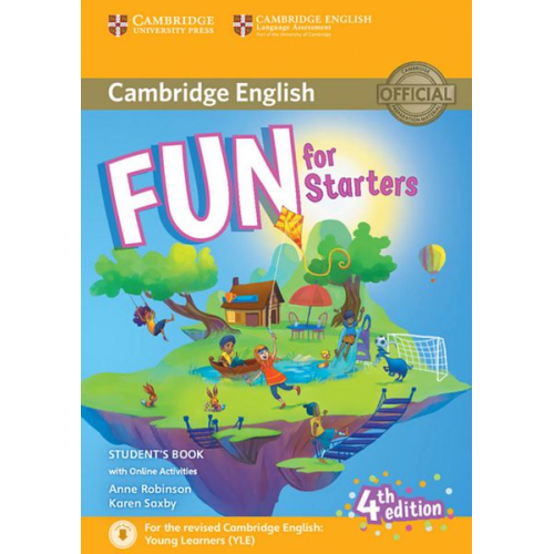 Anne Robinson Karen Saxby - Fun for Starters. Student's Book with audio with online activities. 4th Edition