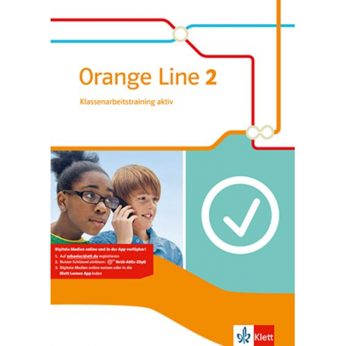 Orange Line 2. Klassenarbeitstraining aktiv mit Mediensammlung. Klasse 6