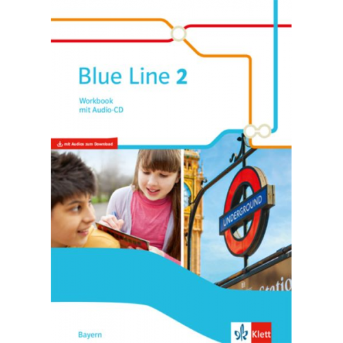 Blue Line 2. Workbook mit Audios Klasse 6. Ausgabe Bayern