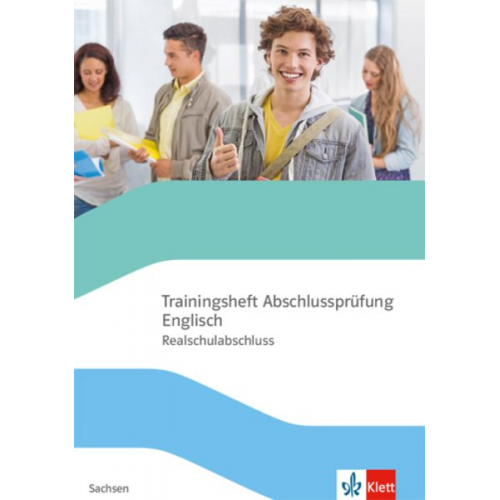 Trainingsheft Abschlussprüfung Englisch. Mit Audios Klasse 10. Realschulabschluss Sachsen