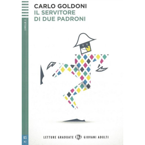 Carlo Goldoni - Il servitore di due padroni