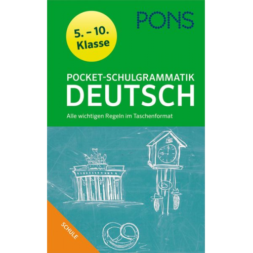 Renate Weber - PONS Pocket-Schulgrammatik Deutsch 5.-10. Kl.