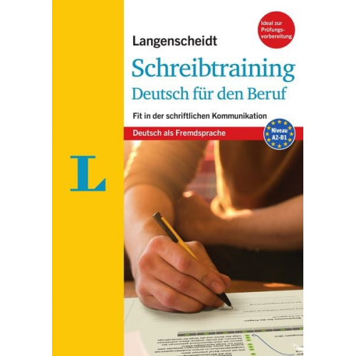 Helga Kispál - Langenscheidt Schreibtraining Deutsch für den Beruf - Deutsch als Fremdsprache