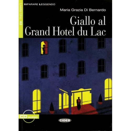 Maria Grazia Di Bernardo - Giallo al Grand Hotel du Lac