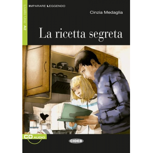 Cinzia Medaglia - La ricetta segreta. Buch mit Online-Audios