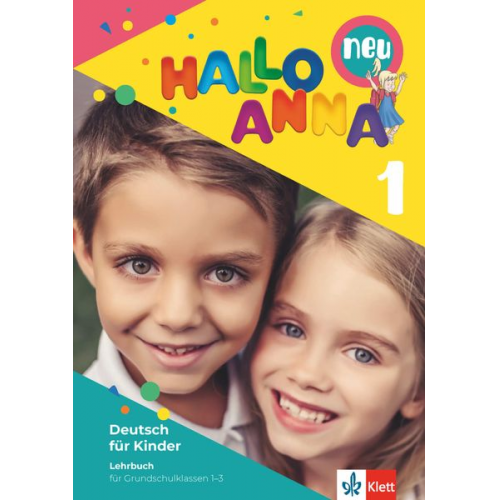 Olga Swerlowa - Hallo Anna 1 neu. Deutsch für Kinder. Lehrbuch mit 2 Audio-CDs