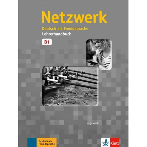 Katja Wirth - Netzwerk / Lehrerhandbuch B1