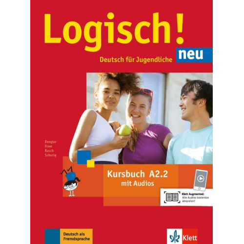 Stefanie Dengler Sarah Fleer Paul Rusch Cordula Schurig Katja Behrens - Dengler, S: Logisch! neu A2.2 . Kursbuch mit Audio-Dateien