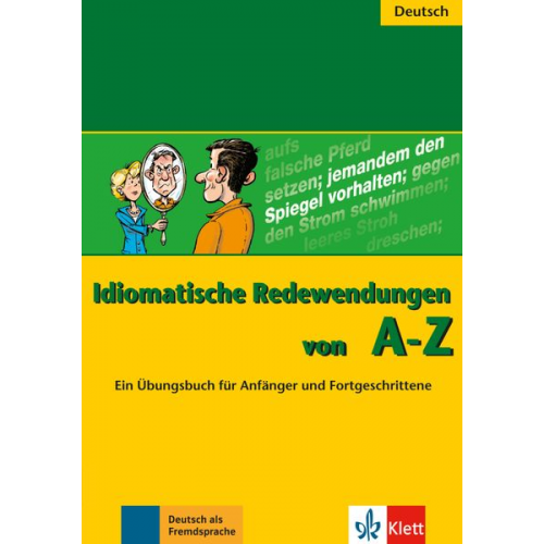 Annelies Herzog - Idiomatische Redewendungen von A - Z