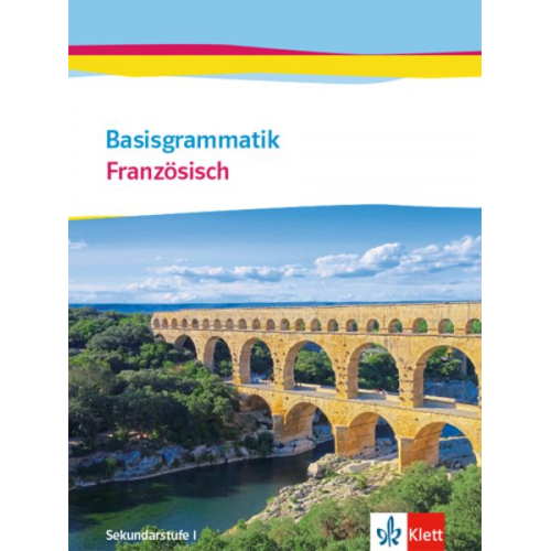 Basisgrammatik Französisch. Sekundarstufe I