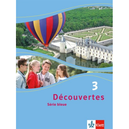 Découvertes Série bleue 3. Schülerbuch. ab Klasse 7