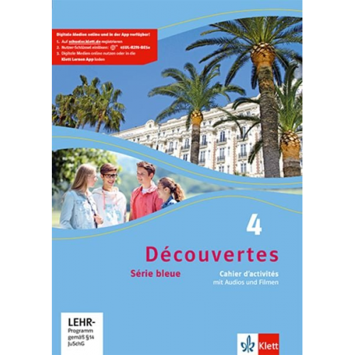 Découvertes Série bleue 4. Cahier d'activités mit Audios und Filmen 4. Lehrjahr