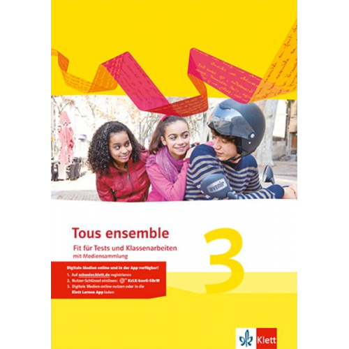 Tous ensemble 3. Fit für Tests und Klassenarbeiten mit Lösungen und Multimedia-CD. Ausgabe 2013