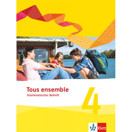 Tous ensemble 4. Grammatisches Beiheft. Ausgabe 2013