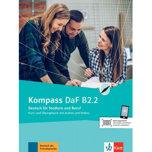 Birgit Braun Nadja Fügert Friederike Jin Klaus Mautsch Ilse Sander - Kompass DaF B2.2. Kurs- und Übungsbuch mit Audios und Videos