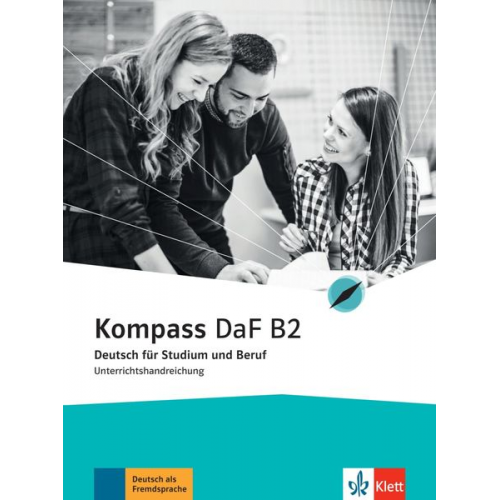 Verena Gilmozzi Ilse Sander - Kompass DaF B2. Unterrichtshandreichung