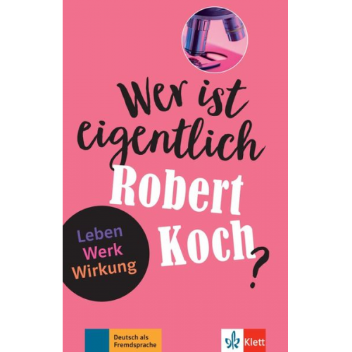 Achim Seiffarth - Wer ist eigentlich Robert Koch?