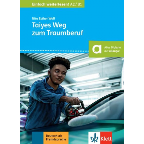 Nita Esther Wolf - Taiyes Weg zum Traumberuf. Buch + online