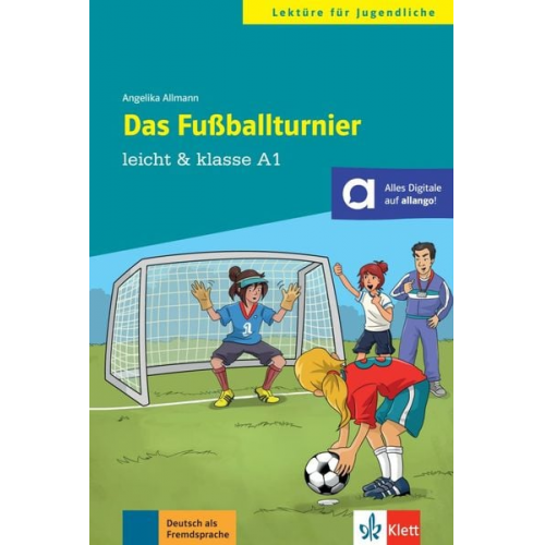 Angelika Allmann - Das Fußballturnier. Buch + Online