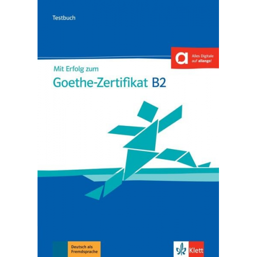 Uta Loumiotis - Mit Erfolg zum Goethe-Zertifikat B2. Buch und Audiodateien