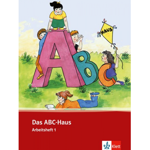 Edina Rieder Maria Toth - ABC-Haus Arbeitsheft 1