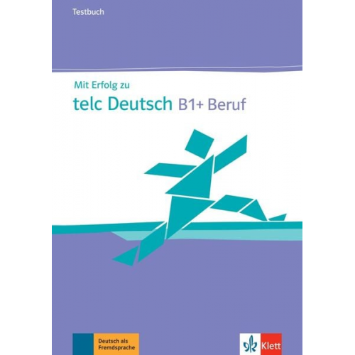 Sandra Hohmann Beate Kupper Radka Lemmen - Mit Erfolg zu telc Deutsch B1 + Beruf. Testbuch + Audio-CD