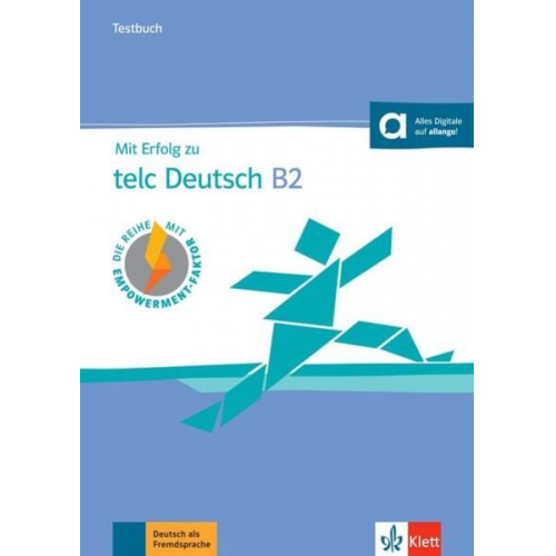 Hans-Jürgen Hantschel Katharina Klein Verena Klotz Paul Krieger - Mit Erfolg zu telc Deutsch B2 / Testbuch + online