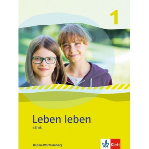 Leben leben 1. Schülerbuch Klasse 5/6. Ausgabe Baden-Württemberg