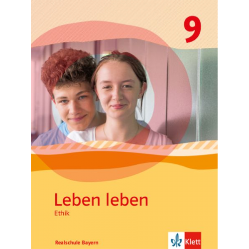 Leben leben 9. Schülerband Klasse 9. Ausgabe Bayern Realschule